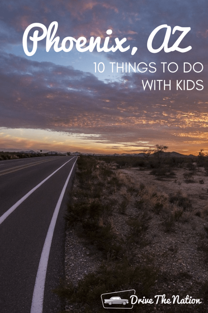10 Things To Do With Kids In Phoenix