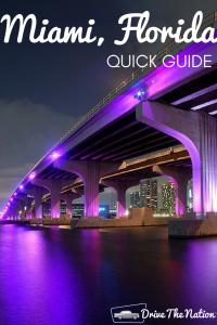 Quick Guide to Miami