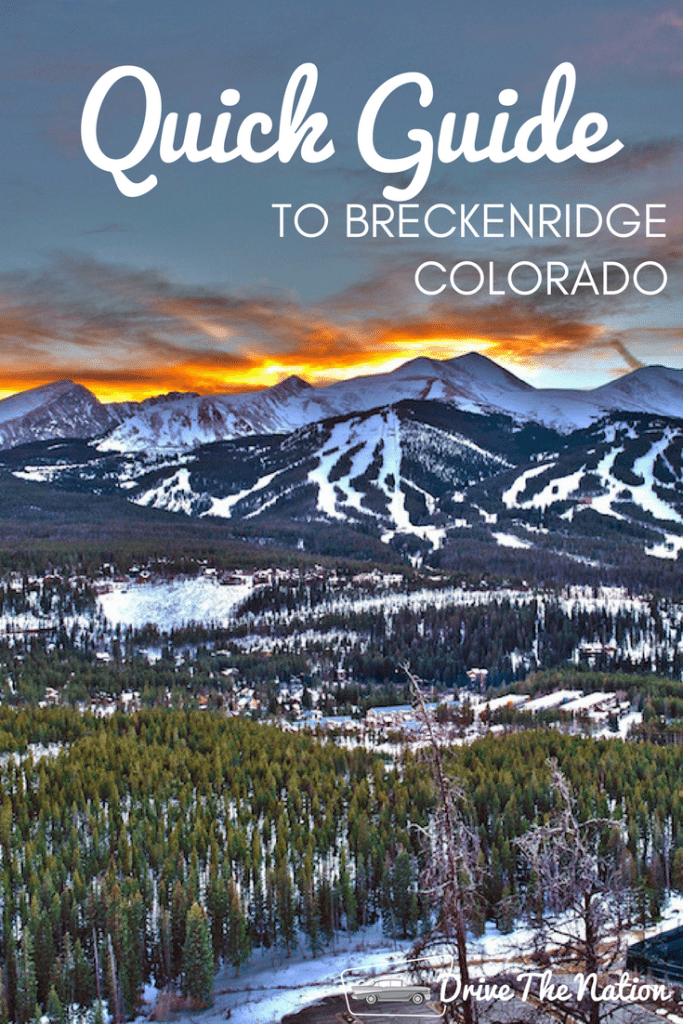 Quick Guide to Breckenridge, Colorado