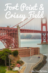 Fort Point & Crissy Field